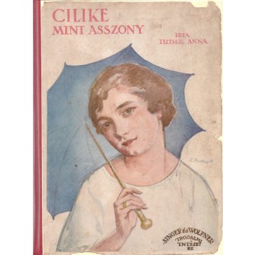 Cilike mint asszony