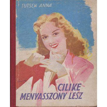 Cilike menyasszony lesz