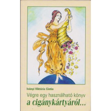Végre egy használható könyv a cigánykártyáról...
