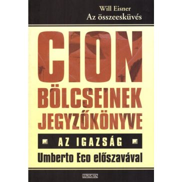   Az összeesküvés - Cion bölcseinek jegyzőkönyve - Az igazság