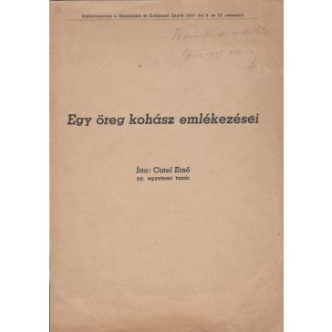 Egy öreg kohász emlékezései