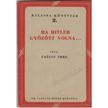 Ha Hitler győzött volna...
