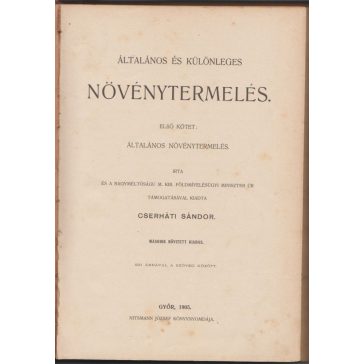   Általános és különleges növénytermelés. Első kötet: Általános növénytermelés