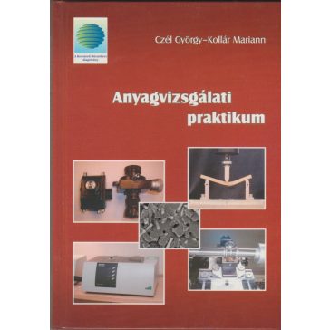 Anyagvizsgálati praktikum