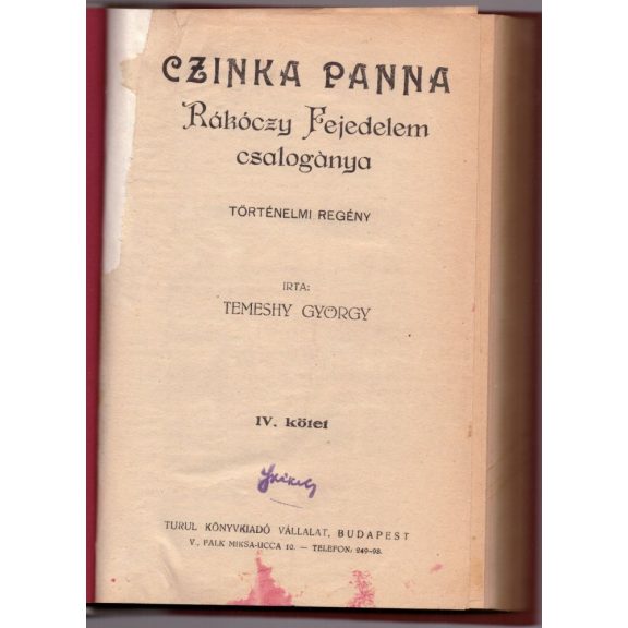 Czinka Panna, a fejedelem csalogánya I-V. kötet
