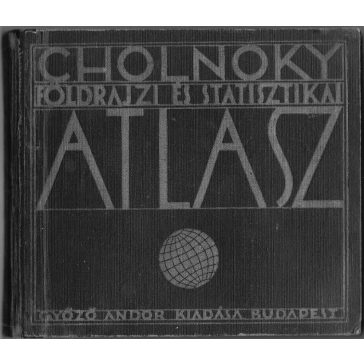 Cholnoky Földrajzi és Statisztikai Atlasz