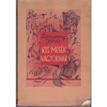 Kis mesék nagyoknak