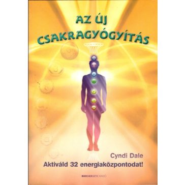 Az új csakragyógyítás