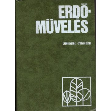 Erdőművelés I-II.