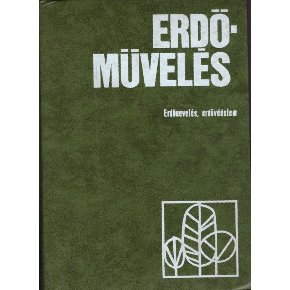 Erdőművelés I-II.