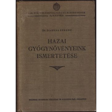 Hazai gyógynövényeink ismertetése II. kötet