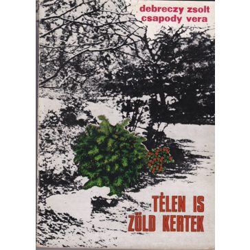 Télen is zöld kertek