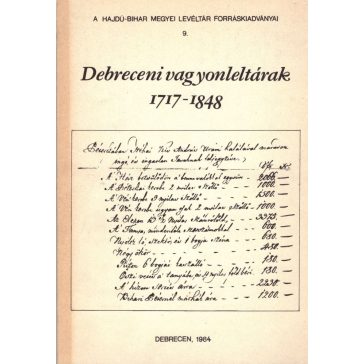 Debreceni vagyonleltárak 1717-1848