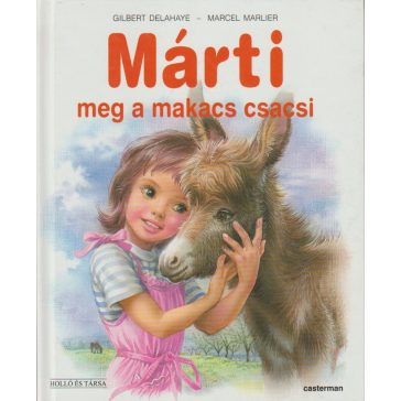 Márti meg a makacs csacsi