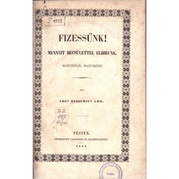 Fizessünk!