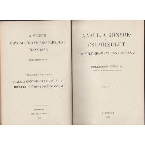 A váll-, a könyök- és a csipőizület idősült erőművi ficzamodásai