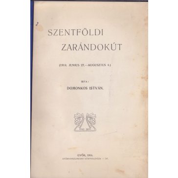 Szentföldi zarándokút (1914. junius 27. - augusztus 4.)