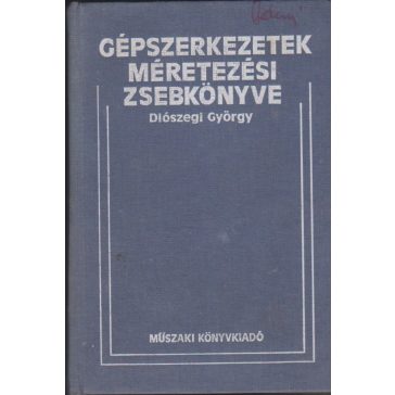 Gépszerkezetek méretezési zsebkönyve