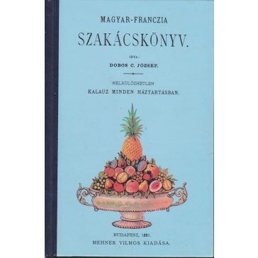 Magyar - franczia szakácskönyv