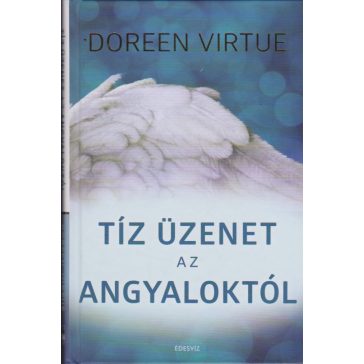 Tíz üzenet az angyaloktól