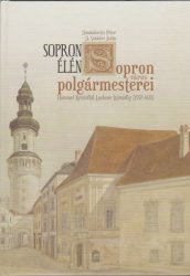 Sopron élén - Sopron város polgármesterei 