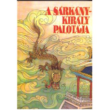 A Sárkánykirály Palotája