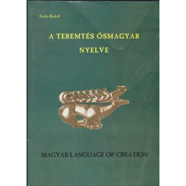 A teremtés ősmagyar nyelve