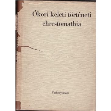 Ókori keleti történeti chrestomathia