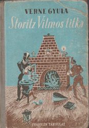 Storitz Vilmos titka
