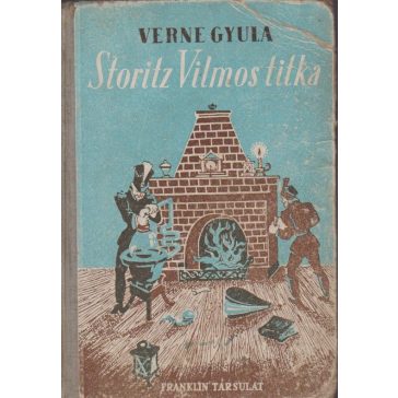 Storitz Vilmos titka