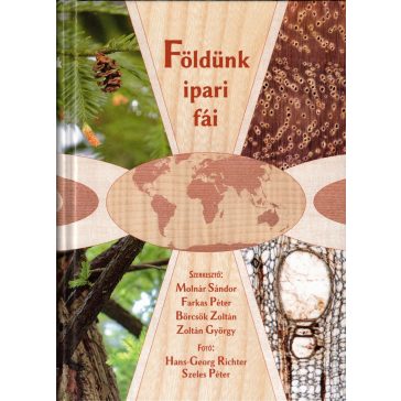 Földünk ipari fái (Első kiadás)