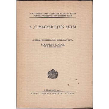 A jó magyar ejtés aktái