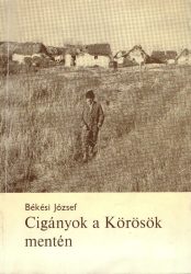 Cigányok a Körösök mentén