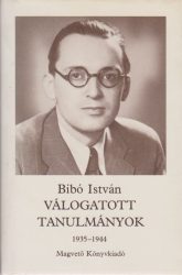 Bibó István válogatott tanulmányok 1-4. kötet [töredék, 1-3.]