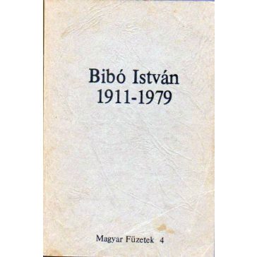 Bibó István : 1911-1979