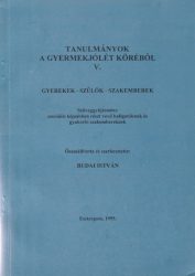 Gyerekek, szülők, szakemberek