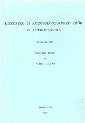 Közösség és közösségszervező erők az antikvitásban