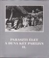 Paraszti élet a Duna két partján - II.