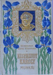 Kisfaludy  Károly válogatott munkái : 1-2