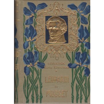  Giacomo Leopardi összes lyrai [sic!] versei / Alfred de Musset válogatott költeményei