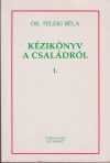 Kézikönyv a családról - I.