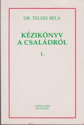 Kézikönyv a családról - I.