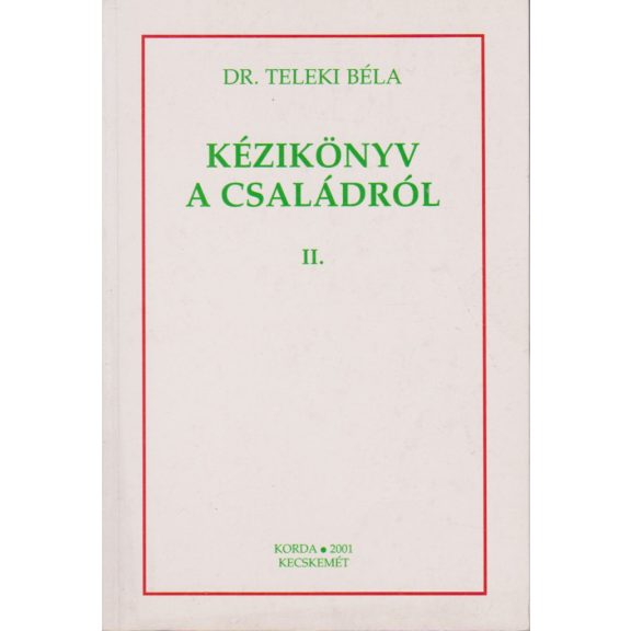 Kézikönyv a családról - I-II
