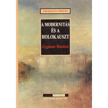 A modernitás és a holokauszt