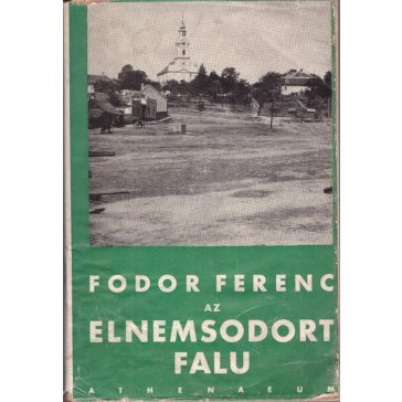 Az elnemsodort falu