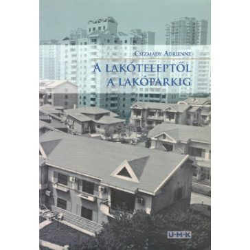 A lakóteleptől a lakóparkig