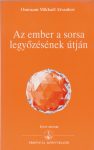 Az ember a sorsa legyőzésének útján