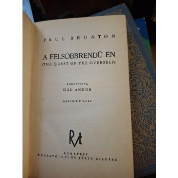 A felsőbbrendű én (The Quest of the Overself)