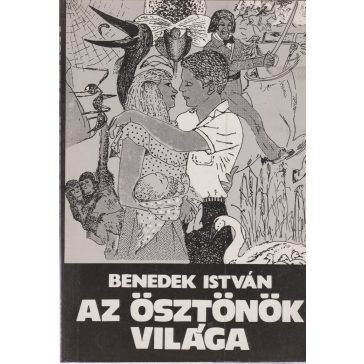 Az ösztönök világa