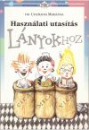 Használati utasítás lányokhoz